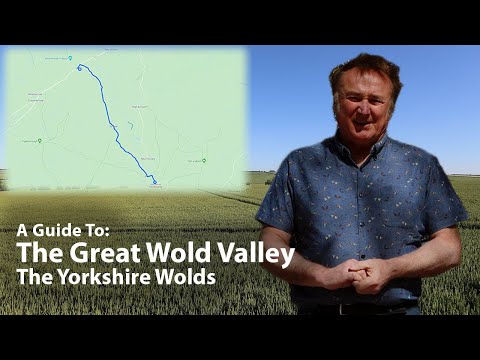 A Guide To: The Great Wold Valley, Yorkshire Wolds, East Yorkshire