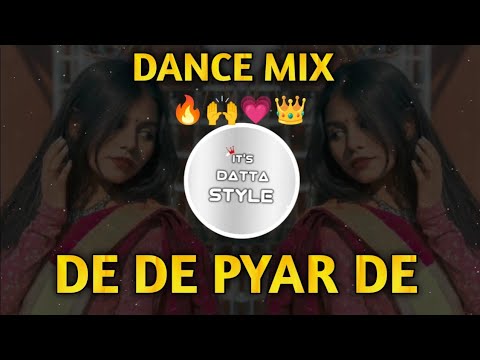 De De pyar de DJ SONG DANCE MIX ITS DATTA STYLE