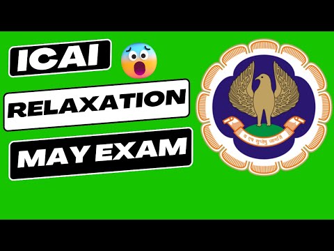 |ICAI Relaxation For May 24 CA Exam| Good News For All Students|