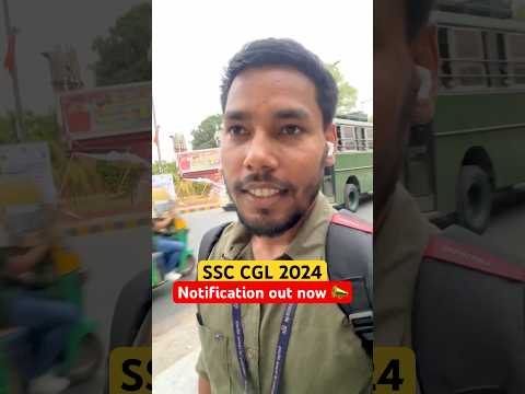 SSC CGL 2024 Notification out Now🔥Ssc ने तो भौकाल मचा दिया🤯| #shorts #ssc #ssccgl #sscchsl #viral