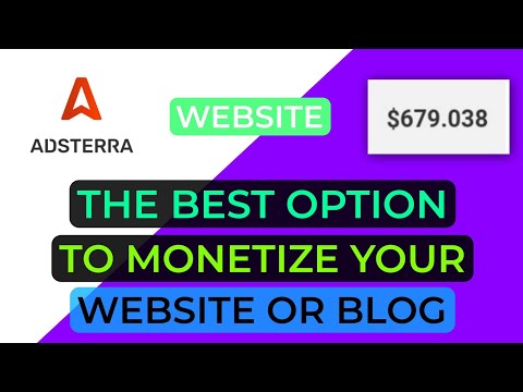 Adsterra (THE BEST OPTION TO MONETIZE YOUR WEBSITE OR BLOG)