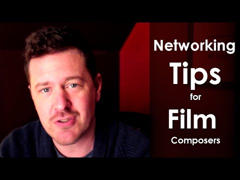 Networking Tips for Film Composers