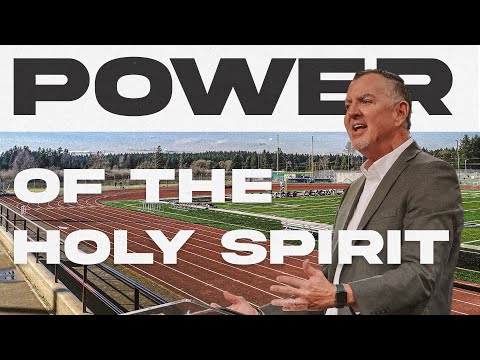 The Power of the Holy Spirit