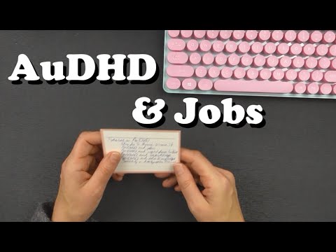 AuDHD & Jobs