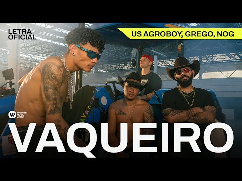 Vaqueiro - US Agroboy, Grego, Nog