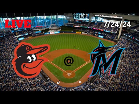 Baltimore Orioles @ Miami Marlins | LIVE! Play-by-Play & Commentary | 7/24/24 | Game #101