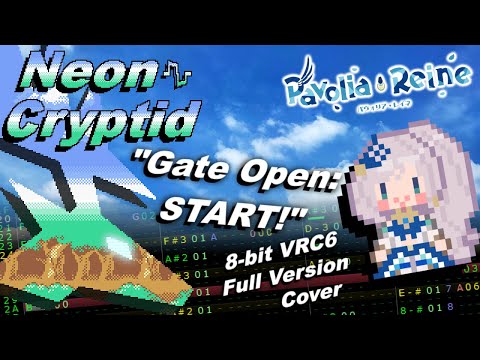 Pavolia Reine: "Gate Open: START!" 8-bit VRC6 Full Version Cover