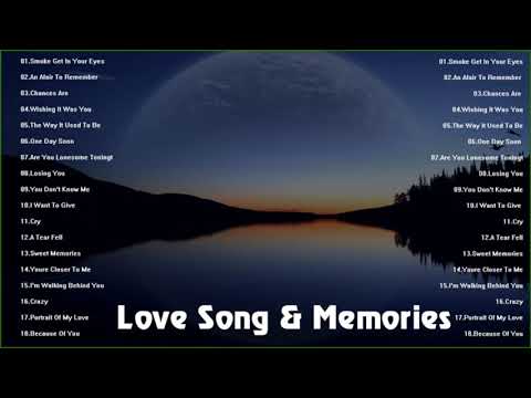 Nonstop Love Songs & Memories Collection HD - Nonstop Old Sentimental Love Songs