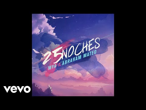 MYA - 25 NOCHES (Official Audio) ft. Abraham Mateo