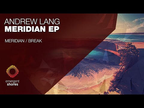 Andrew Lang - Break [Emergent Shores]