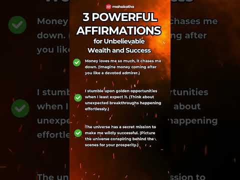 3 Affirmations for Unbelievable Wealth and Success