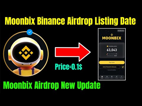 Moonbix Binance Airdrop | Moonbix Binance listing Date Confirm | Moonbix Airdrop New Update |