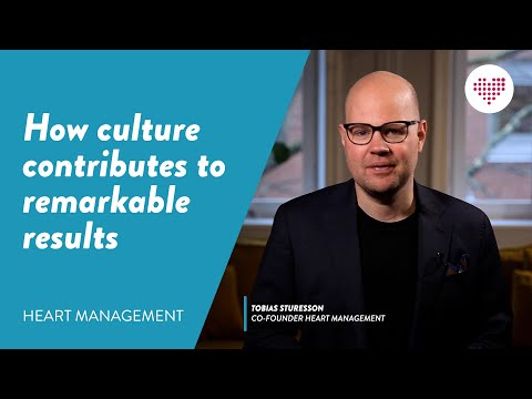 How culture contributes to remarkable results - Heart Management with Tobias Sturesson