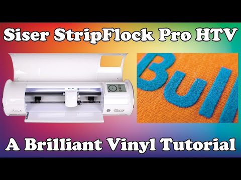 How to Apply Siser StripFlock Pro HTV | A Brilliant Vinyl Tutorial