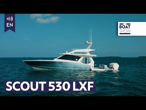 SCOUT 530 LXF seen at PBIBS 2024  - The Boat Show