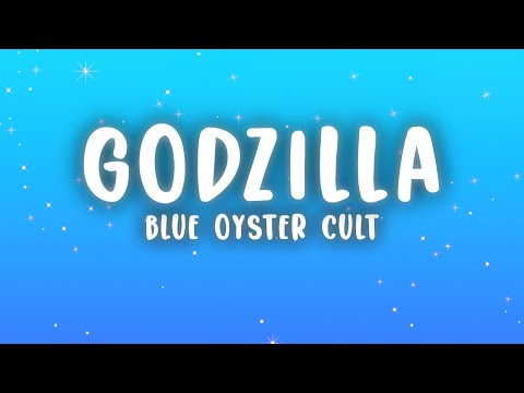 Blue Oyster Cult - Godzilla (Lyrics)