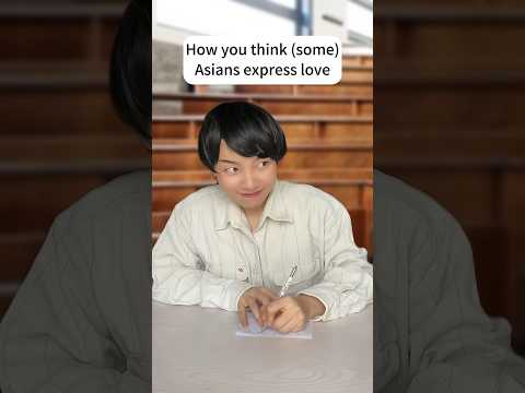 How Asians express love