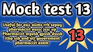 mock test13 forgovernmentpharmacistexam preparation#rrbpharmacistexam#ossscpharmacistandmphwexam2024