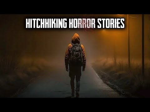 3 True Disturbing Hitchhiking Horror Stories