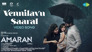 Vennilavu Saaral - Video Song | Amaran | Sivakarthikeyan, Sai Pallavi | GV Prakash | Rajkumar