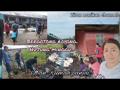 Bergotong Royong.. Ba Tr suria.. Rantau panjang