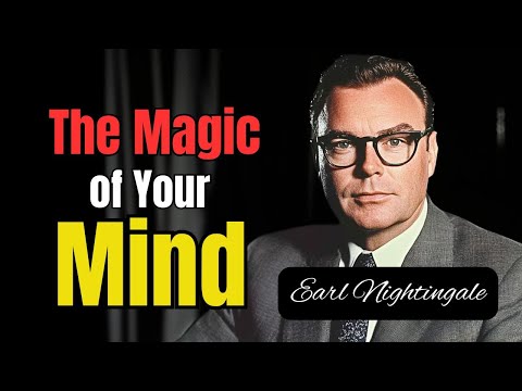 Your Mind is A Gold Mine | Earl Nightingale Formula for Unstoppable  Success