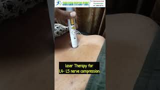 laser Therapy for L4 L5 nerve compression, sciatica, pain relief #youtube #pleasesubscribe #shorts