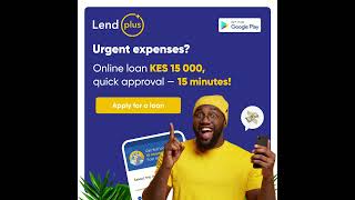 LendPlus. Fast online loans in Kenya