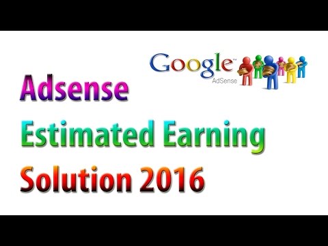 Google Adsense Showing $0.00 in Estimated Earning Solved 100% Works ....2016 Fix