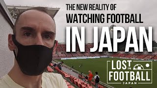 The new reality of watching football in Japan | Omiya Ardija v Tokyo Verdy | J2 League