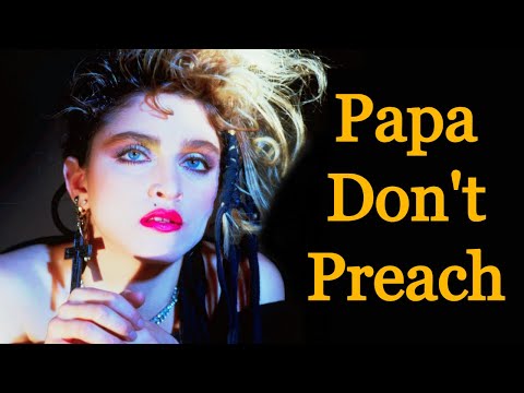 Papa Don't Preach - Madonna [Remastered]