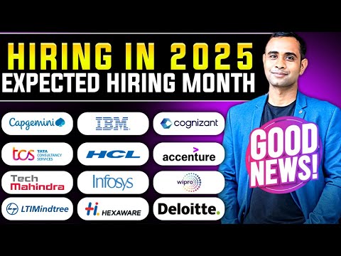 Hiring in 2025, good News | Hiring dates |  TCS, Accenture, Infosys, Wipro , Deloitte, TechMahindra