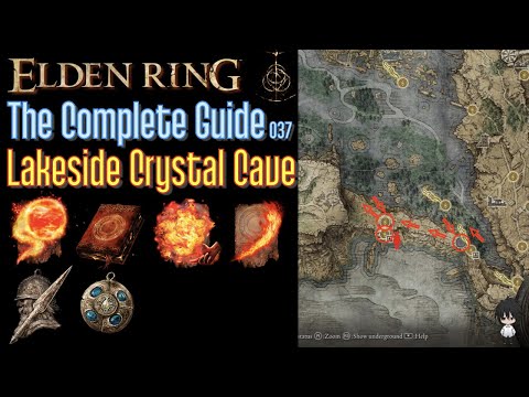 Elden Ring The Complete Guide - 037 Lakeside Crystal Cave (all items all quests walkthrough)