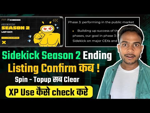 Sidekick Season 2 Ending || Sidekick Listing Confirm || Spin , Xp & Topup पुरी जानकरी