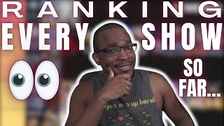 IT'S TIME! 👀 EVERY Show I Reacted To RANKED