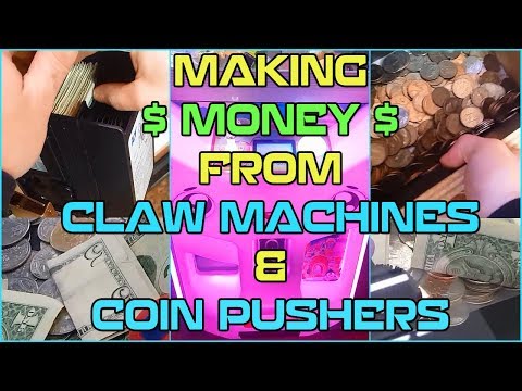 Making Money From Claw Machines & Coin Pushers