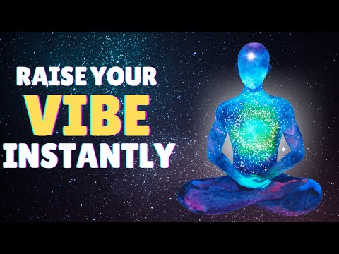 How To Raise Your Vibration INSTANTLY When You Feel Low