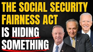 Social Security Fairness Act Does More Than Increase Benefits By Billions