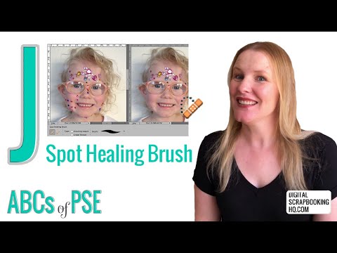 ABCs of PSE: J is for the Spot Healing Tool (Photoshop Elements 2021)