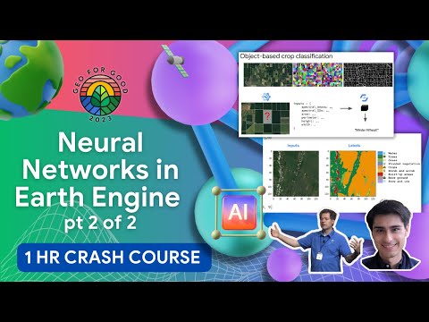 Advanced Satellite Neural Network Models pt 2 (Dataflow, Vertex AI, Earth Engine)|Geo4Good'23