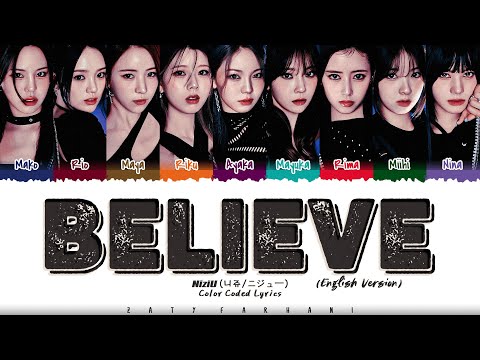 NiziU (니쥬/ニジュー) - ‘BELIEVE’ (English Version) Lyrics [Color Coded_Eng]