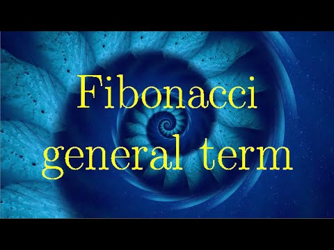 5 ways to derive the general term of Fibonacci sequence