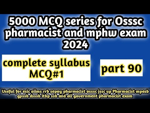 5000 MCQ series for osssc Pharmacist and mphw exam 2024#rrbpharmacistexam2024#dsssb#jssc#4751-4770