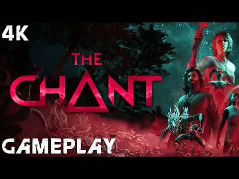 The Chant Gameplay 4K PC No Commentary