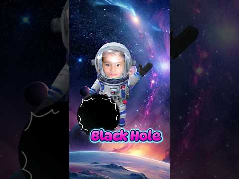 Black Holes | Learning About Space | Ailani's Little World