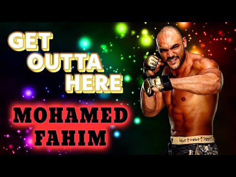 Mohamed Fahim - Get Outta Here (Entrance Theme)