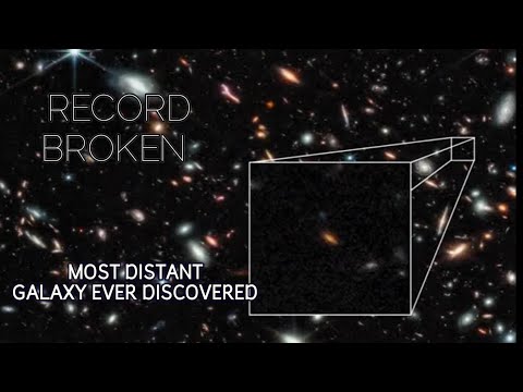 James Webb Space Telescope Discovers Most Distant Galaxy Ever!