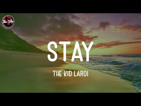 The Kid Laroi - Stay (Lyrics)