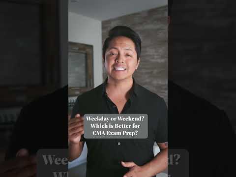 Weekday or Weekend? Which is Better for CMA Exam Prep?