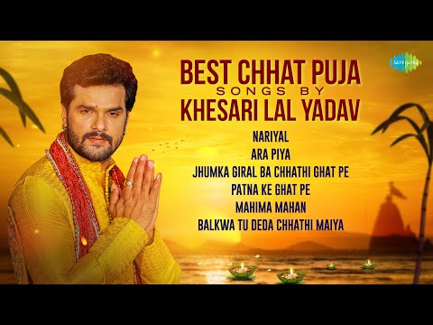 Best Chhat Puja Songs By Khesari Lal Yadav | Nariyal | Patna Ke Ghat Pe | Chhath Songs